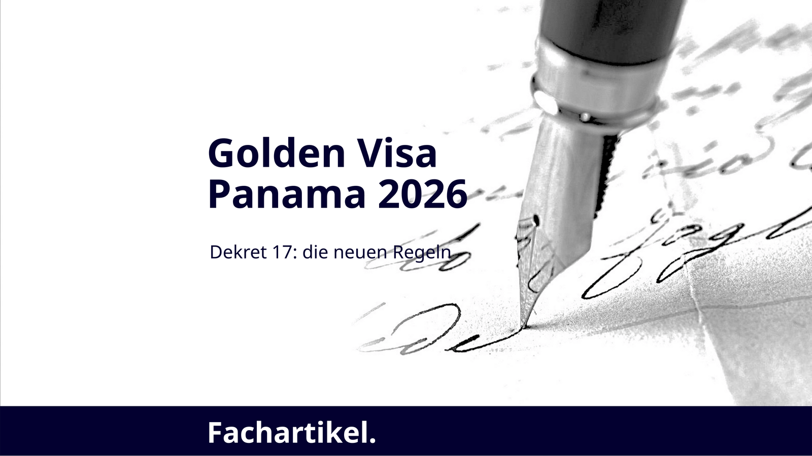 Golden Visa Panama 2026 und die neuen Regeln aus Dekret 17