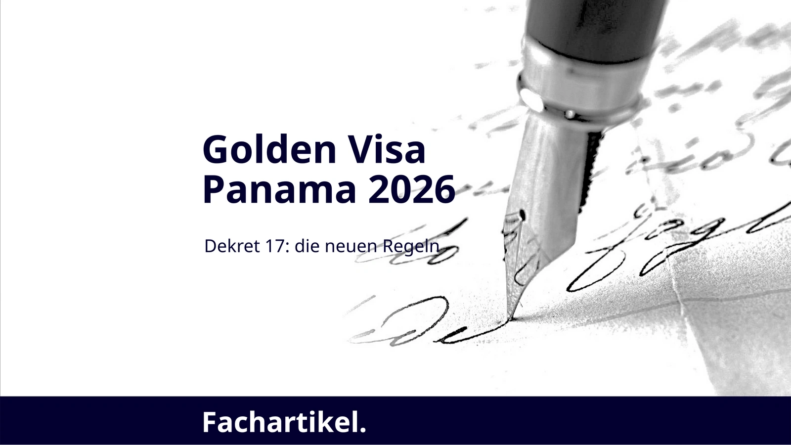 Golden Visa Panama 2026 und die neuen Regeln aus Dekret 17